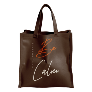 Be Calm Tote Bag